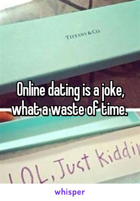 dating websites waste of time